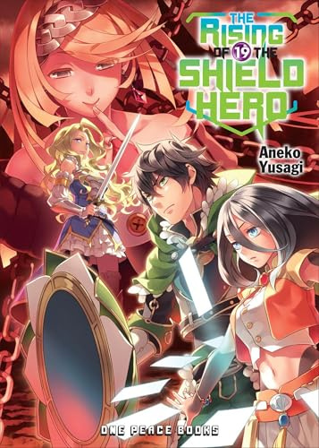 The Rising of the Shield Hero Volume 19: Light Novel (The Rising of the Shield Hero Series)