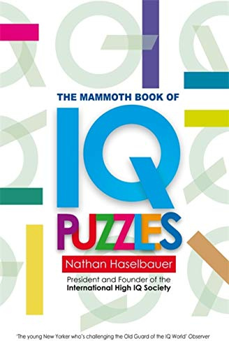 The Mammoth Book of New IQ Puzzles