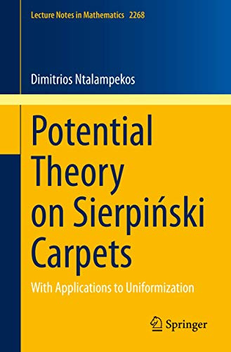 Potential Theory on Sierpiński Carpets: With Applications to Uniformization (Lecture Notes in Mathematics)