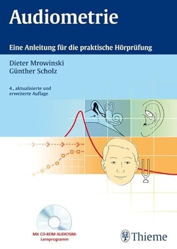 Audiometrie: Eine Anleitung für die praktische Hörprüfung