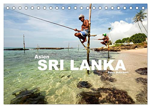 Asien - Sri Lanka (Tischkalender 2025 DIN A5 quer), CALVENDO Monatskalender: Eine fotografische Traumreise durch das frühere Ceylon (CALVENDO Orte)