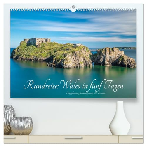 Rundreise: Wales in fünf Tagen (hochwertiger Premium Wandkalender 2026 DIN A2 quer), Kunstdruck in Hochglanz: croeso i gymru - Willkommen in Wales (CALVENDO Orte)