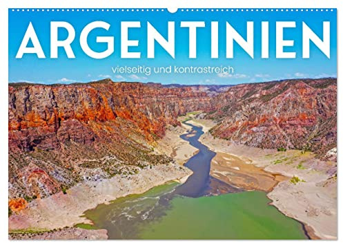 Argentinien - vielseitig und kontrastreich (Wandkalender 2026 DIN A2 quer), CALVENDO Monatskalender: Ein Land so vielseitig wie kaum ein Anderes. (CALVENDO Orte)