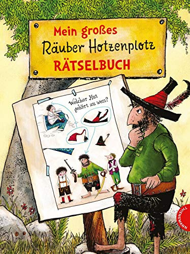 Der Räuber Hotzenplotz: Mein großes Räuber Hotzenplotz-Rätselbuch: 100 knifflige Rätsel für Kinder ab 5 Jahren