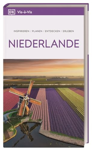 Vis-à-Vis Reiseführer Niederlande: Mit detailreichen 3-D-Illustrationen. Von Reisenden. Für Reisende.