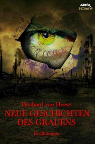 NEUE GESCHICHTEN DES GRAUENS: Horror-Erzählungen