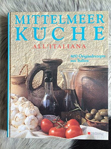 Mittelmeer-Küche alla'italiana