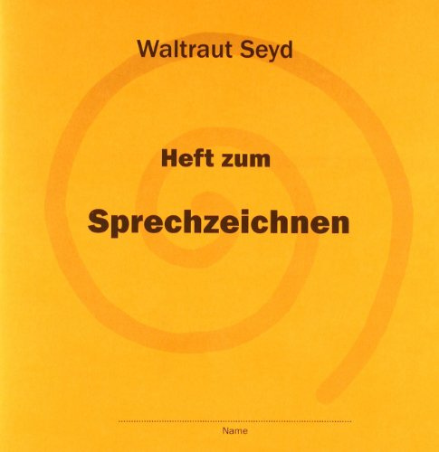 Heft zum Sprechzeichnen (Didaktisches Spiel- und Arbeitsmaterial für Vorschulerziehung und Schulanfang)