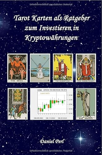Tarot Karten als Ratgeber zum Investieren in Kryptowährungen: DE
