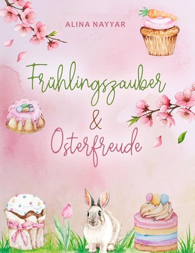 Frühlingszauber und Osterfreude