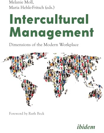 Intercultural Management: Dimensions of the Modern Workplace