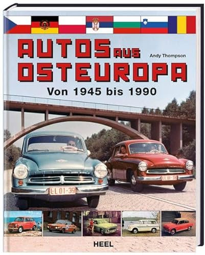Autos aus Osteuropa. Von 1945 - 1990