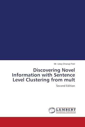 Discovering Novel Information with Sentence Level Clustering from mult: Second Edition