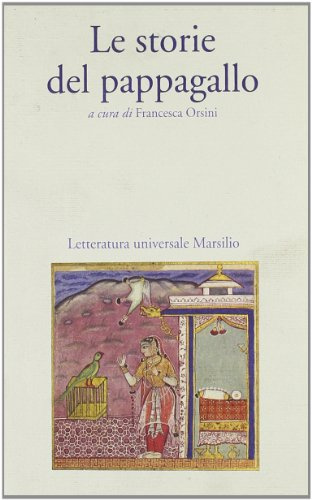 Le storie del pappagallo (Letteratura universale. Il Gange)