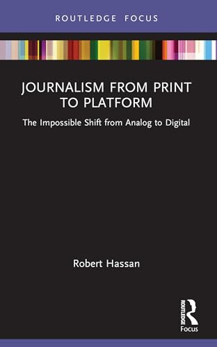 Journalism from Print to Platform (Disruptions)