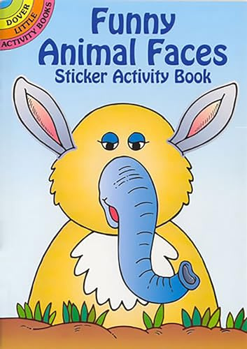 Funny Animal Faces Sticker Activity Book (Dover Little Activity Books)