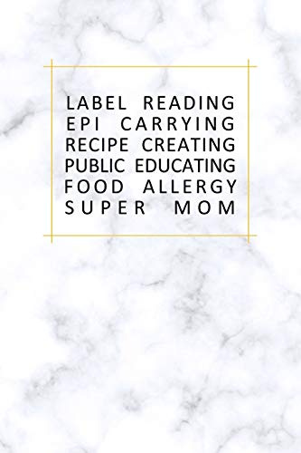 Food Allergy Super Mom: Marble Lined Journal Notebook