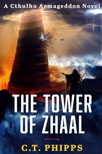 The Tower of Zhaal (Cthulhu Armageddon, Band 2)