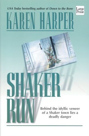 Shaker Run (Wheeler Large Print Book Series)