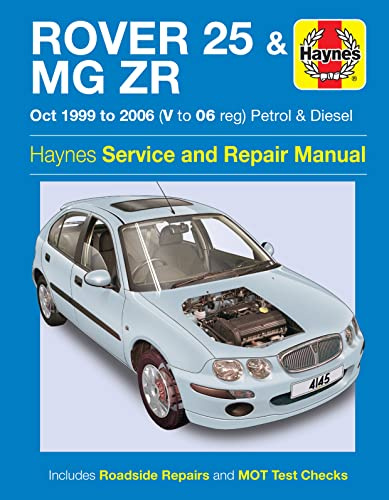 Rover 25 & MG ZR Petrol & Diesel (Oct 99-06) Haynes Repair Manual (Paperback)
