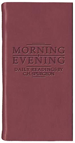 Morning And Evening – Matt Burgundy: Daily Readings by C. H. Spurgeon (Daily Readings - Spurgeon)