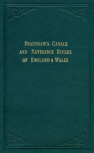 Bradshaw's Canals and Navigable Rivers (Old House)