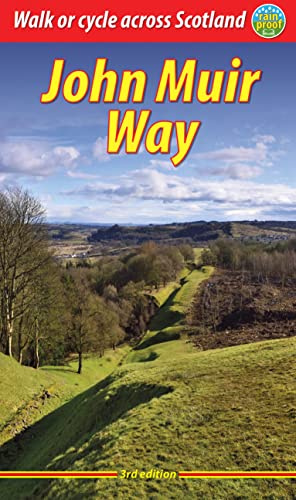Rucksack Readers John Muir Way (3 ed) Walk or cycle across Scotland.