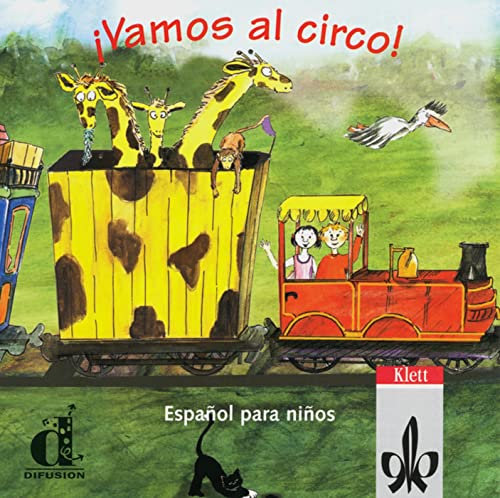 Vamos al circo. Spanisch für Kinderkurse. Lieder und Reime. Für Kinder ab 8 Jahren: Español para niños. Audio-CD