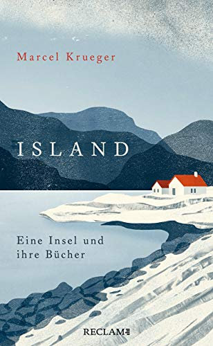 Island: Eine Insel und ihre Bücher
