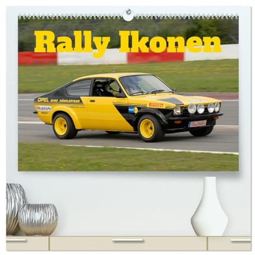 Rally Ikonen (hochwertiger Premium Wandkalender 2026 DIN A2 quer), Kunstdruck in Hochglanz: Autos die Rallygeschichte schrieben in enem Kalender (CALVENDO Mobilitaet)