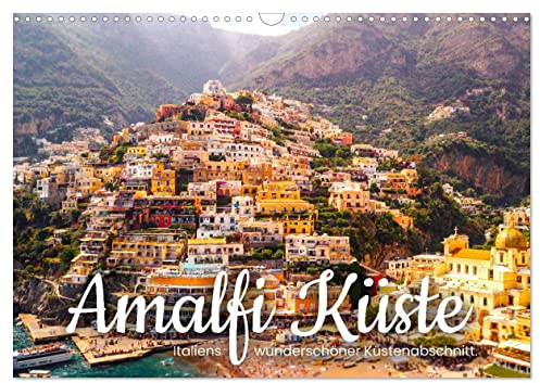 Amalfi Küste - Italiens wunderschöner Küstenabschnitt. (Wandkalender 2026 DIN A3 quer), CALVENDO Monatskalender: Amalfi, Atrani, Praiano und Co. (CALVENDO Orte)
