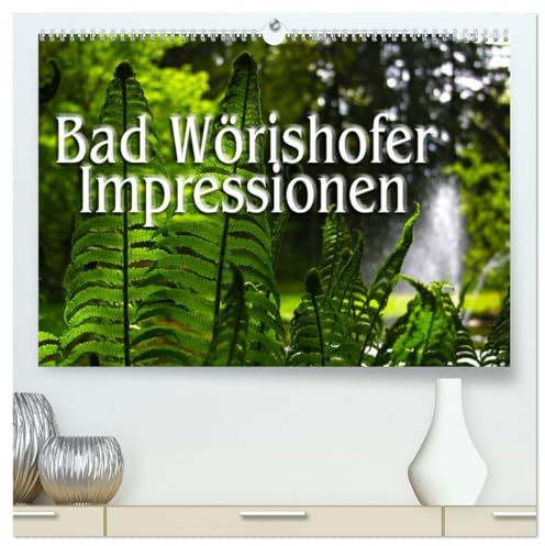 Bad Wörishofer Impressionen (hochwertiger Premium Wandkalender 2026 DIN A2 quer), Kunstdruck in Hochglanz: Bad Wörishofen ist der Kneipp-Kurort, wo ... Lehre ihren Anfang nahm. (CALVENDO Orte)