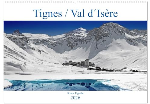 Tignes/Val d´Isère (Wandkalender 2026 DIN A2 quer), CALVENDO Monatskalender: Reines Schneevergnügen in einer herrlichen Berglandschaft (CALVENDO Sport)