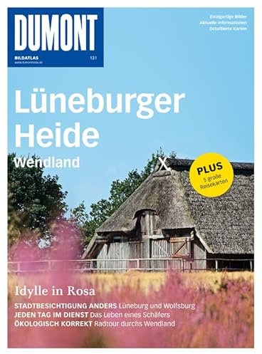 DuMont Bildatlas Lüneburger Heide, Wendland: Idylle in Rosa
