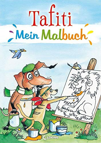 Tafiti - Mein Malbuch: Ausmalbuch für Tafiti-Fans und Kinder ab 5 Jahre
