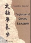 Taijiquan und Qigong Lexikon