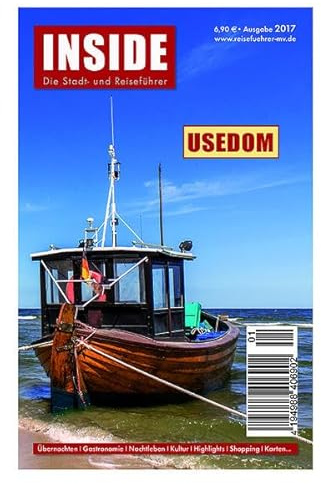 Usedom INSIDE: Der Inselführer mit Durchblick