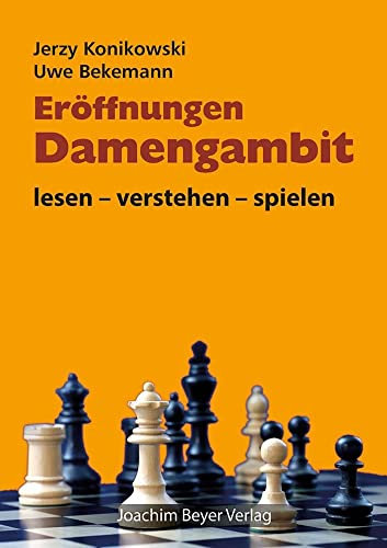 Eröffnungen - Damengambit: lesen - verstehen - spielen