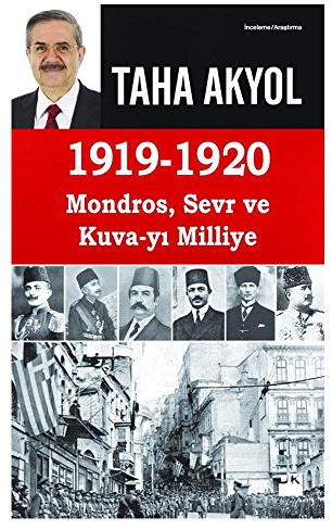 1919 -1920 Mondros, Sevr ve Kuva-yi: Milliye