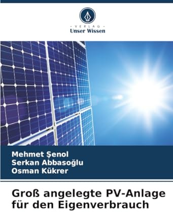 Groß angelegte PV-Anlage für den Eigenverbrauch