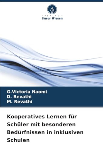Kooperatives Lernen für Schüler mit besonderen Bedürfnissen in inklusiven Schulen