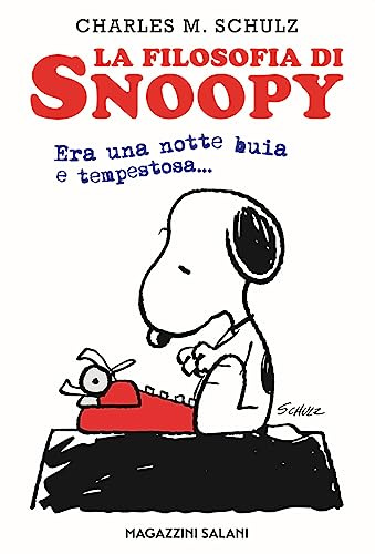 La filosofia di Snoopy. Era una notte buia e tempestosa (Fumetti)