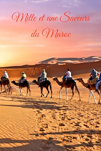 Mille et une Saveurs du Maroc