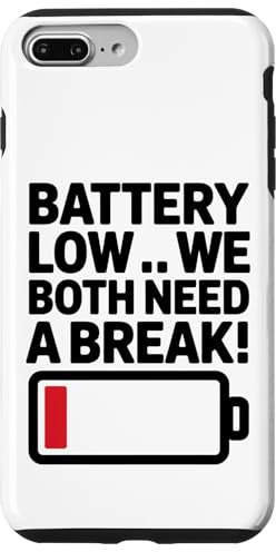 Batterie faible... Nous avons besoin d’une pause Coque pour iPhone 7 Plus/8 Plus