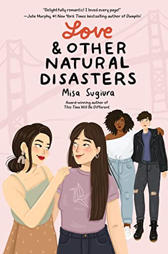 Love & Other Natural Disasters: A Heartwarming Teen Summer Romance Filled with Schemes, Lies, and Real Love