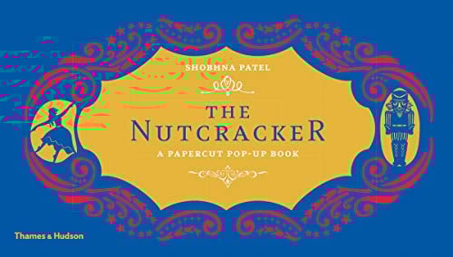 The Nutcracker: A Papercut Pop-Up Book