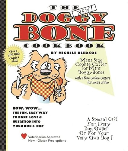 The Doggy Bone Cookbook: Mini Size Cookie Cutter for Mini Doggy Bones with 2 Size Cookie Cutters for Hours of Fun
