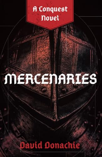 Mercenaries: A Conquest Novel