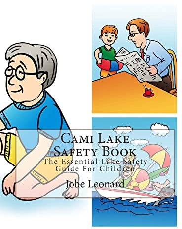 Cami Lake Safety Book: The Essential Lake Safety Guide For Children