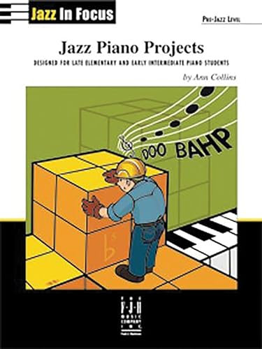 Jazz Piano Projects (Jazz in Focus)
